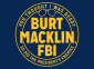 Profile picture for user Burt Macklin_FBI