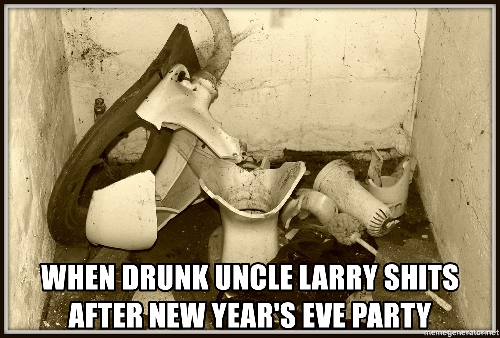 when-drunk-uncle-larry-shits-after-new-years-eve-party.jpg
