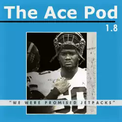The Ace Pod 1.8