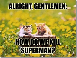 Kittens Kill Superman